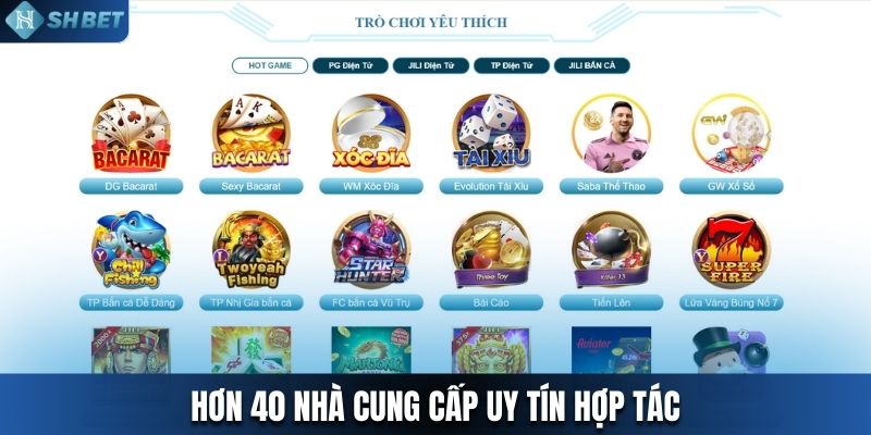 Hơn 40 nhà cung cấp uy tín hợp tác