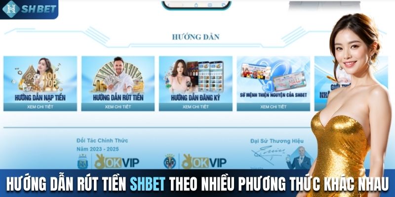 Hướng dẫn rút tiền SHBET theo nhiều phương thức khác nhau