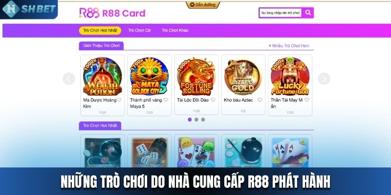 Những trò chơi do nhà cung cấp r88 phát hành