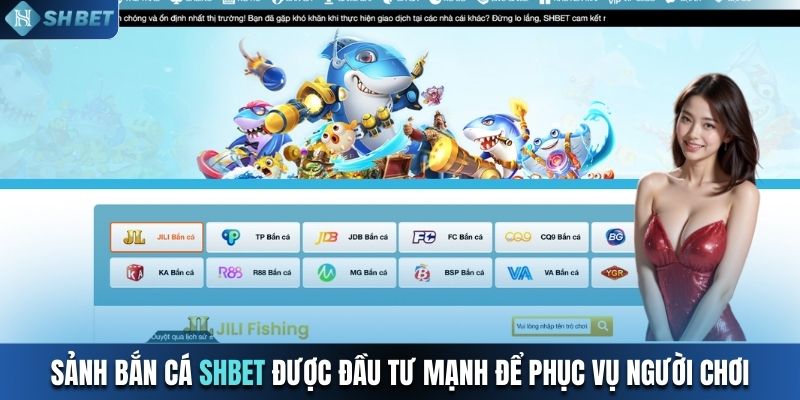 Sảnh bắn cá SHBET được đầu tư mạnh để phục vụ người chơi