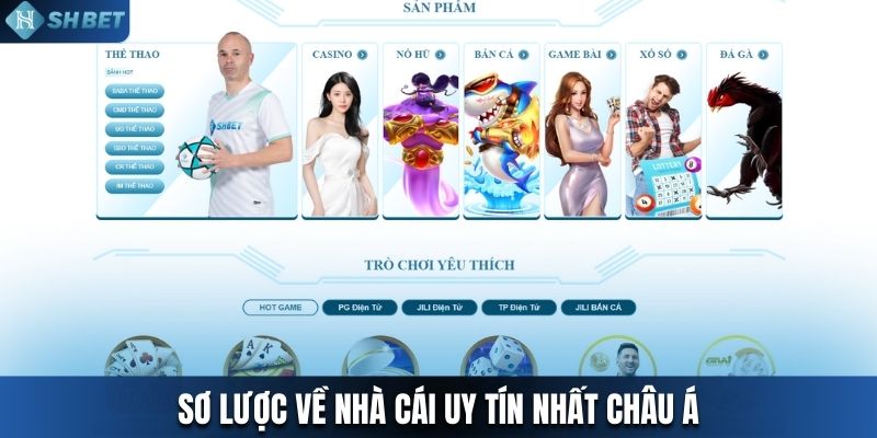 Sơ lược về nhà cái uy tín nhất châu Á