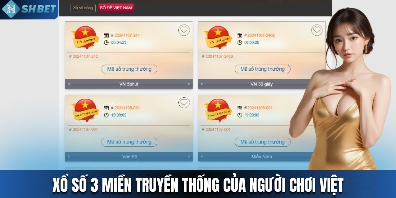 Xổ số 3 miền truyền thống của người chơi Việt